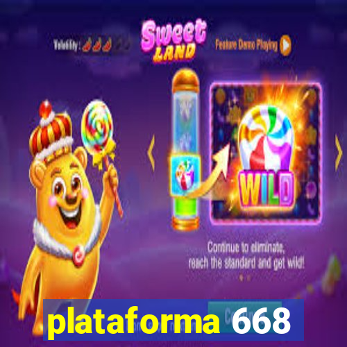 plataforma 668